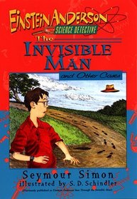 The Invisible Man and Other Cases (Einstein Anderson, Science Detective)