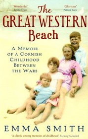 The Great Western Beach ? A Memoir of a Cornish Childhood Between the Wars