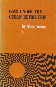 Gays Under the Cuban Revolution