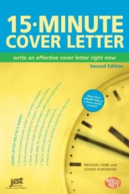 15-Minute Cover Letter: Write an Effective Cover Letter Right Now (15 Minute Cover Letter)