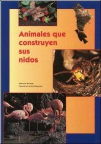 Dlm Early Childhood Express / Animals That Build Their Homes (Animales Que Construyen Sus Nidos)