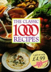 The Classic 1000 Recipes