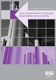 Environmental Management Report: Focus on Environmental and Corporate Responsibility Communications