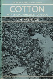 Cotton: With Special Reference to Africa (Tropical Agriculture)