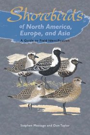 Shorebirds of North America, Europe, and Asia: A Guide to Field Identification (Princeton Field Guides)