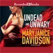 Undead and Unwary (Undead, Bk 13) (Audio CD) (Unabridged)