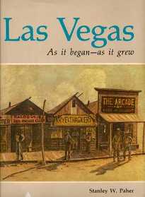 Las Vegas: As it began -- as it grew