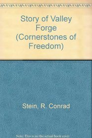 Story of Valley Forge (Cornerstones of Freedom)