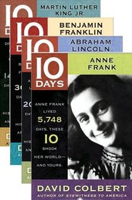 Martin Luther King Jr. (10 Days); Benjamin Franklin (10 Days); Anne Frank (10 Days); Abraham Lincoln (10 Days) (4 Book Set)