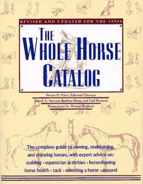 WHOLE HORSE CATALOG : REVISED AND UPDATED FOR THE 1990S