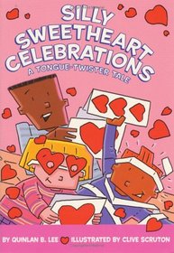 Silly Sweetheart Celebrations: A Tongue-Twister Tale