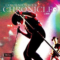 Colorado's Rock Chronicles
