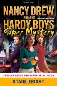 Stage Fright (Nancy Drew Girl Detective Super Mystery)