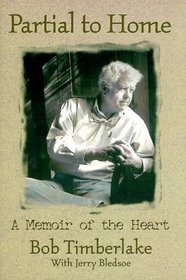 Partial to Home: A Memoir of the Heart