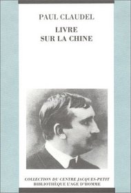 Livre sur la Chine (Collection du Centre Jacques-Petit) (French Edition)