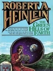The Green Hills of Earth (Future History, Bk 2)