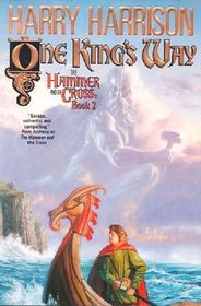 One King's Way (Hammer and the Cross, Book 2)