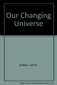 Our Changing Universe