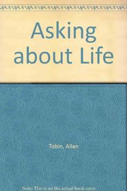 Asking About Life (with InfoTrac)
