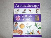 Aromatherapy: A basic guide