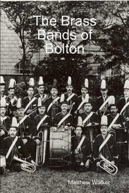 The Brass Bands of Bolton