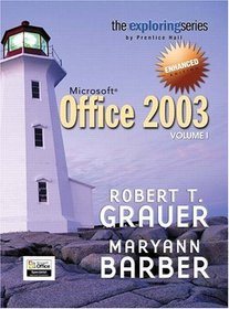 Exploring Microsoft Office 2003 Enhanced Edition (Exploring Office)