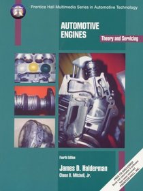 Automotive Engines: Theory and Servicing (4th Edition)