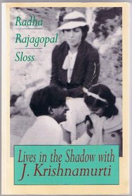 Lives in the Shadow With J. Krishnamurti