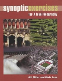 Synoptic Exercises for a Level Geography