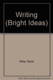 Writing (Bright Ideas)