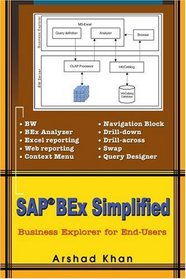 SAP BEx Simplified: Business Explorer for End-Users