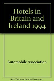 Hotels in Britain and Ireland: 1994