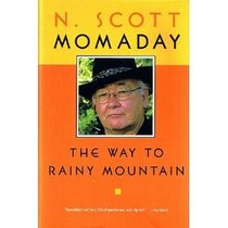 The Way to Rainy Mountain (Momaday, N. Scott, Momaday Collection.)