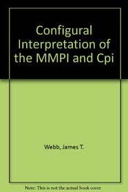 Configural Interpretation of the MMPI and Cpi