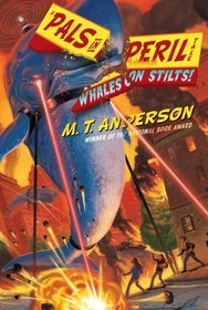Whales on Stilts! (Pals in Peril, Bk 1)