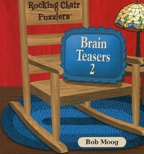 Rocking Chair Puzzlers Brainteaser Vol. II