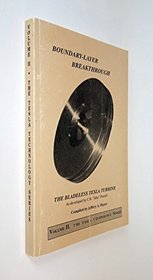 Boundary-Layer Breakthrough (The Bladeless Tesla Turbine, Volume II: Tesla Technology Series)