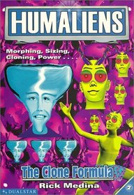 Humaliens #2 - The Clone Formula