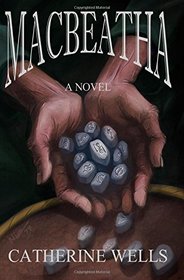 Macbeatha: a novel
