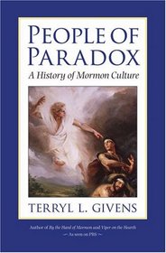 People of Paradox: A History of Mormon Culture