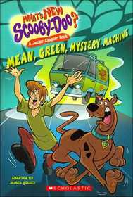 Mean Green Mystery Machine : Junior Chapter Book (Scooby-Doo)