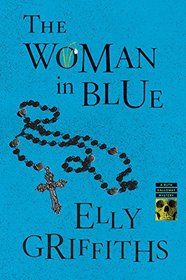 The Woman in Blue (Ruth Galloway, Bk 8)