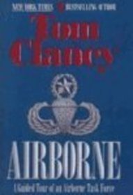 Airborne: A Guided Tour of an Airborne Task Force