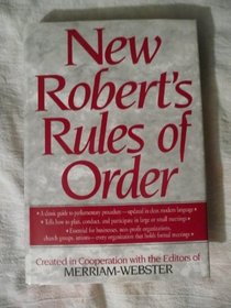 The New Robert's Rules of Order