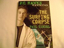 P.C. Hawke Mysteries: The Surfing Corpse - Book #2 (P.C. Hawke Mysteries)