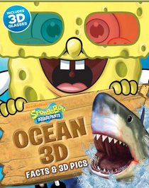 SpongeBob SquarePants Ocean 3D: Facts & 3D Pics