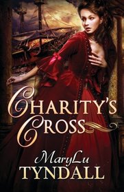 Charity's Cross (Charles Towne Belles, Bk 4)