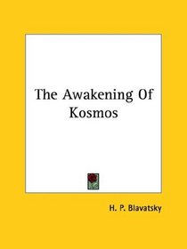 The Awakening Of Kosmos