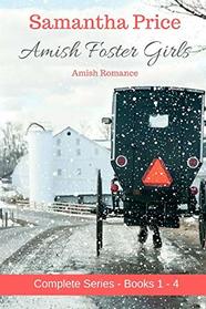 Amish Foster Girls Books 1 - 4: Complete Series