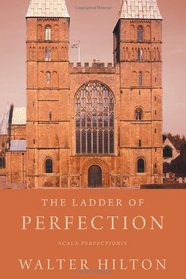 The Ladder of Perfection: Scala Perfectionis